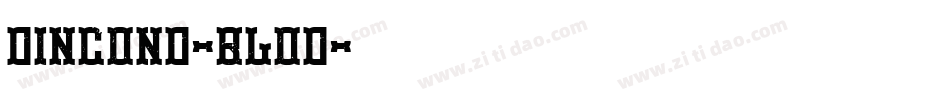 DINCOND-BLOD字体转换