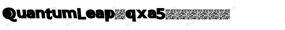 QuantumLeap-qxa5字体转换