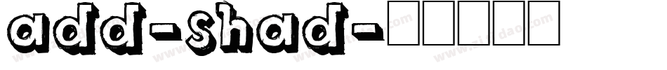 ADD-SHAD字体转换