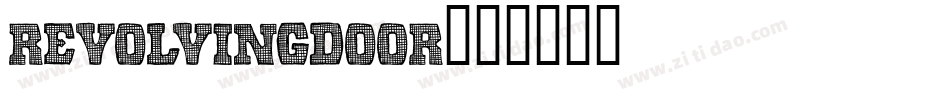 RevolvingDoor字体转换