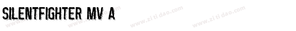SilentFighter-mv4a字体转换
