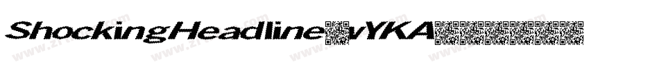 ShockingHeadline-vYKA字体转换