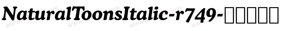 NaturalToonsItalic-r749字体转换