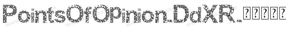PointsOfOpinion-DdXR字体转换