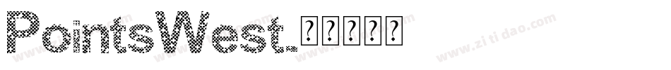 PointsWest字体转换