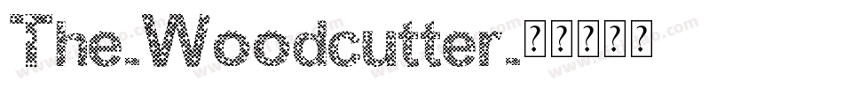 The-Woodcutter字体转换