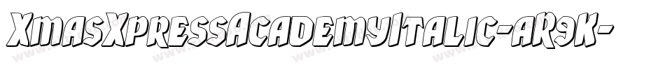 XmasXpressAcademyItalic-aR9K字体转换