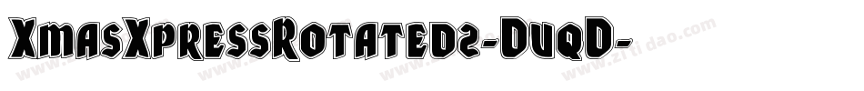 XmasXpressRotated2-DvqD字体转换 XmasXpressRotated2-DvqD字体转换