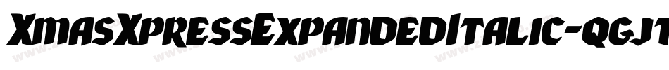 XmasXpressExpandedItalic-qgj1字体转换