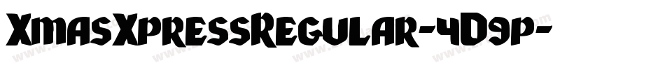 XmasXpressRegular-4D9p字体转换