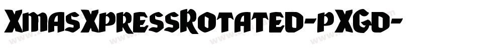 XmasXpressRotated-pXGd字体转换