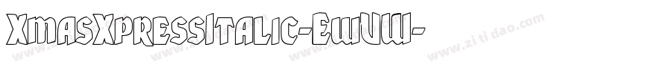 XmasXpressItalic-EwVW字体转换