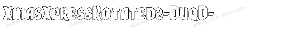 XmasXpressRotated2-DvqD字体转换 XmasXpressRotated2-DvqD字体转换