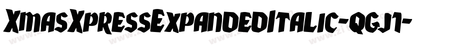 XmasXpressExpandedItalic-qgj1字体转换
