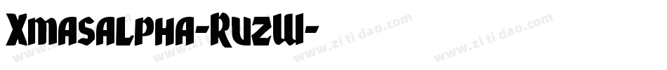Xmasalpha-RvzW字体转换