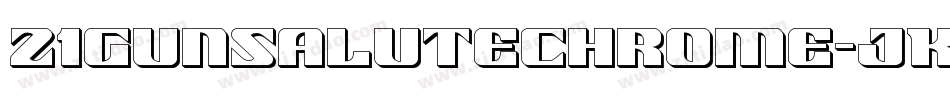 21GunSaluteChrome-jKqG字体转换
