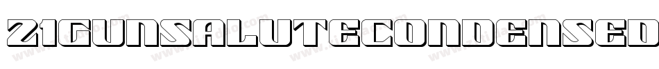 21GunSaluteCondensed-5qz8字体转换