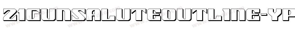 21GunSaluteOutline-YpBO字体转换