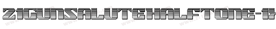 21GunSaluteHalftone-1xq2字体转换