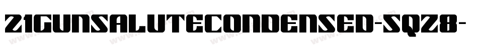 21GunSaluteCondensed-5qz8字体转换