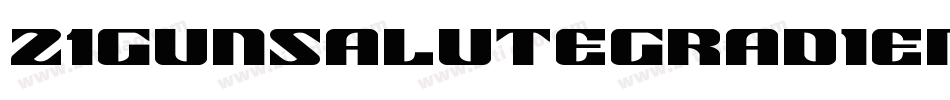 21GunSaluteGradientItalic-n75g字体转换
