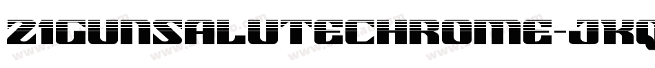 21GunSaluteChrome-jKqG字体转换