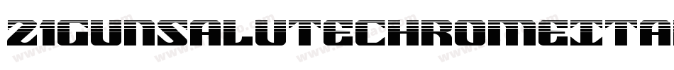 21GunSaluteChromeItalic-za13字体转换