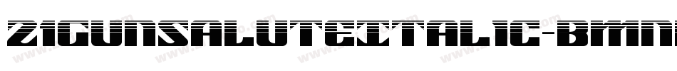 21GunSaluteItalic-BMnd字体转换