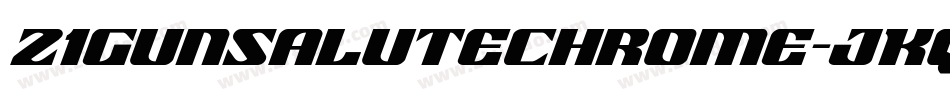 21GunSaluteChrome-jKqG字体转换