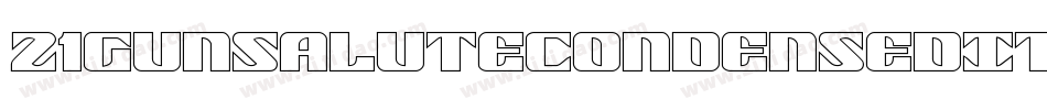 21GunSaluteCondensedItalic-6VGY字体转换