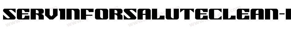 ServinForSaluteClean-RXnM字体转换