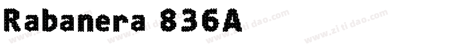 Rabanera-836A字体转换