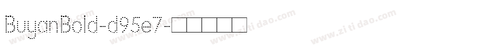 BuyanBold-d95e7字体转换