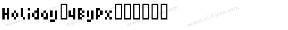 Holiday-4ByPx字体转换