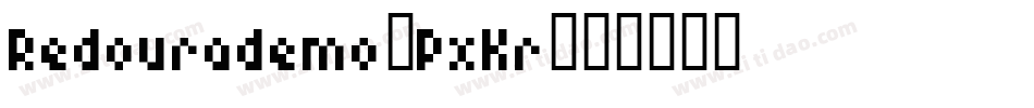 Redourademo-PxKr字体转换