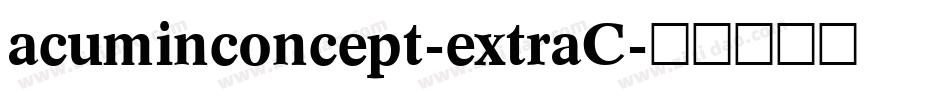 acuminconcept-extraC字体转换