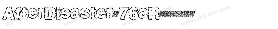 AfterDisaster-76aR字体转换