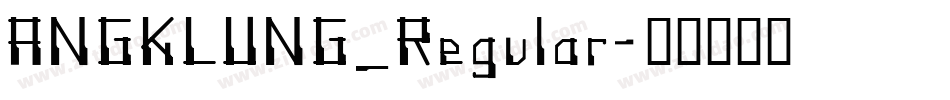 ANGKLUNG_Regular字体转换