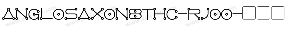 AngloSaxon8ThC-RJOo字体转换