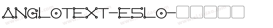 AngloText-e5LO字体转换