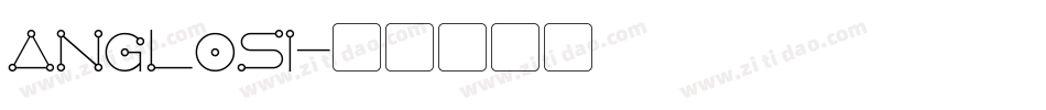ANGLOS1字体转换