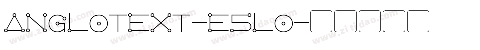 AngloText-e5LO字体转换
