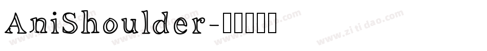 AniShoulder字体转换