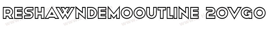 ReshawnDemoOutline-2OvGo字体转换