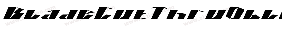 BladeCutThruOblique字体转换