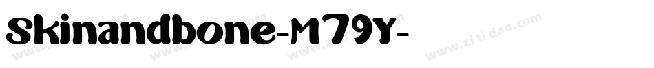 Skinandbone-M79Y字体转换