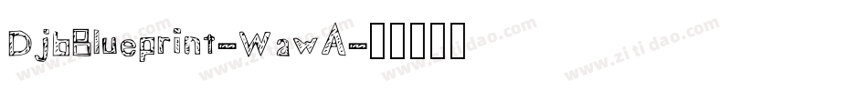 DjbBlueprint-WawA字体转换