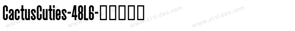 CactusCuties-48L6字体转换