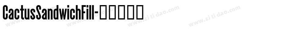 CactusSandwichFill字体转换