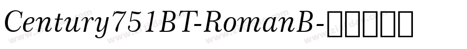 Century751BT-RomanB字体转换